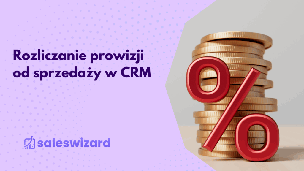 Abrechnung von Verkaufsprovisionen im CRM